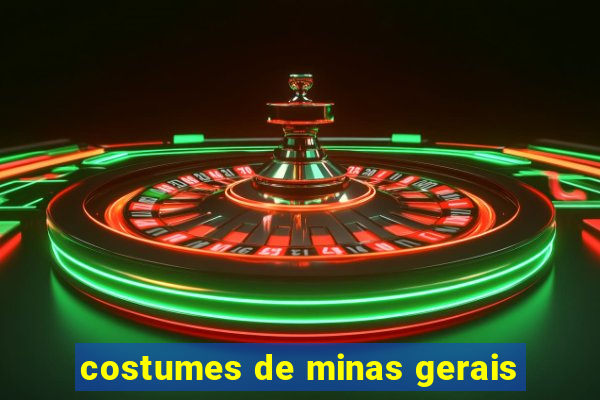 costumes de minas gerais
